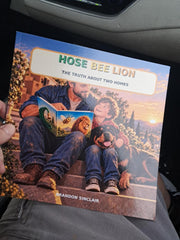 Hose Bee Lion: The Truth About Two Homes paperback book by Brandon Sinclair