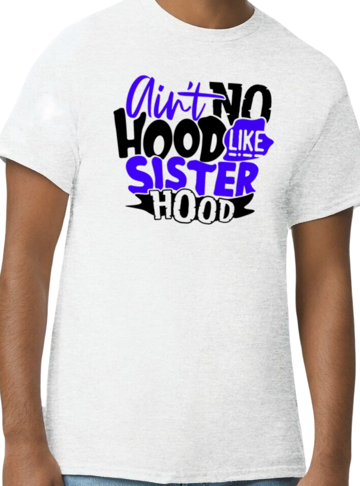 Aint No Hood Like Sisterhood product image