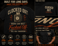 Clocked Out – Work Can Wait Funny Blue Collar T-Shirt