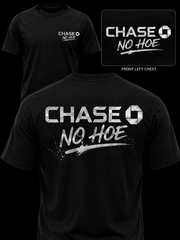 CHASE NO HOE
