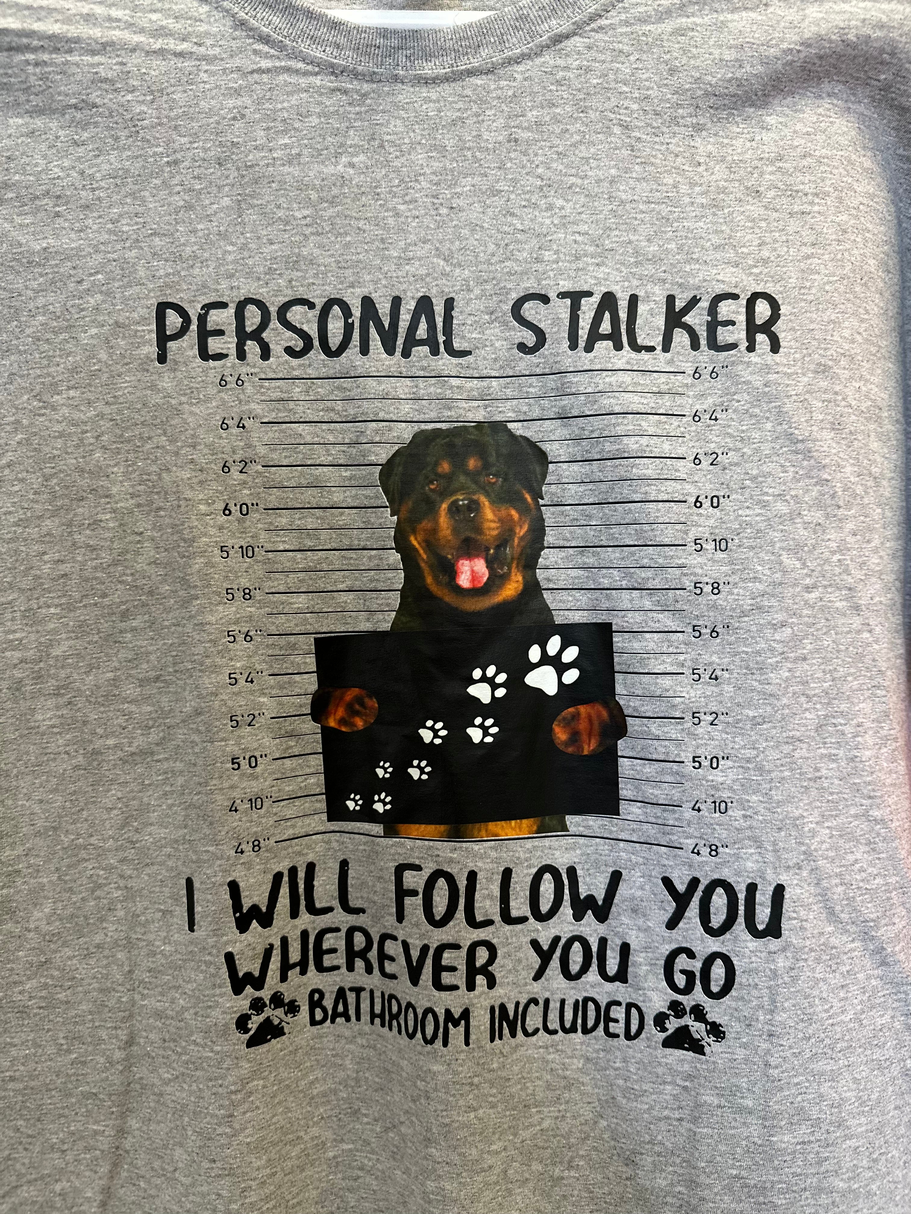 Personal stalker I will follow you wherever you go bathroom included