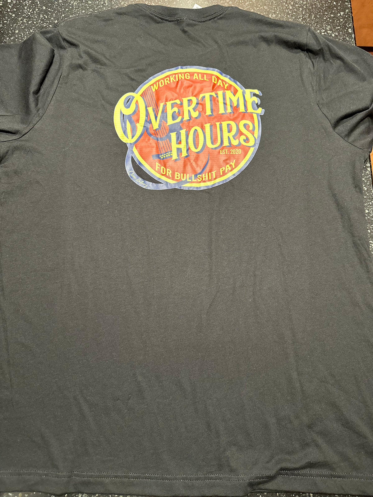 Overtime hours for bullshit pay T SHIRT