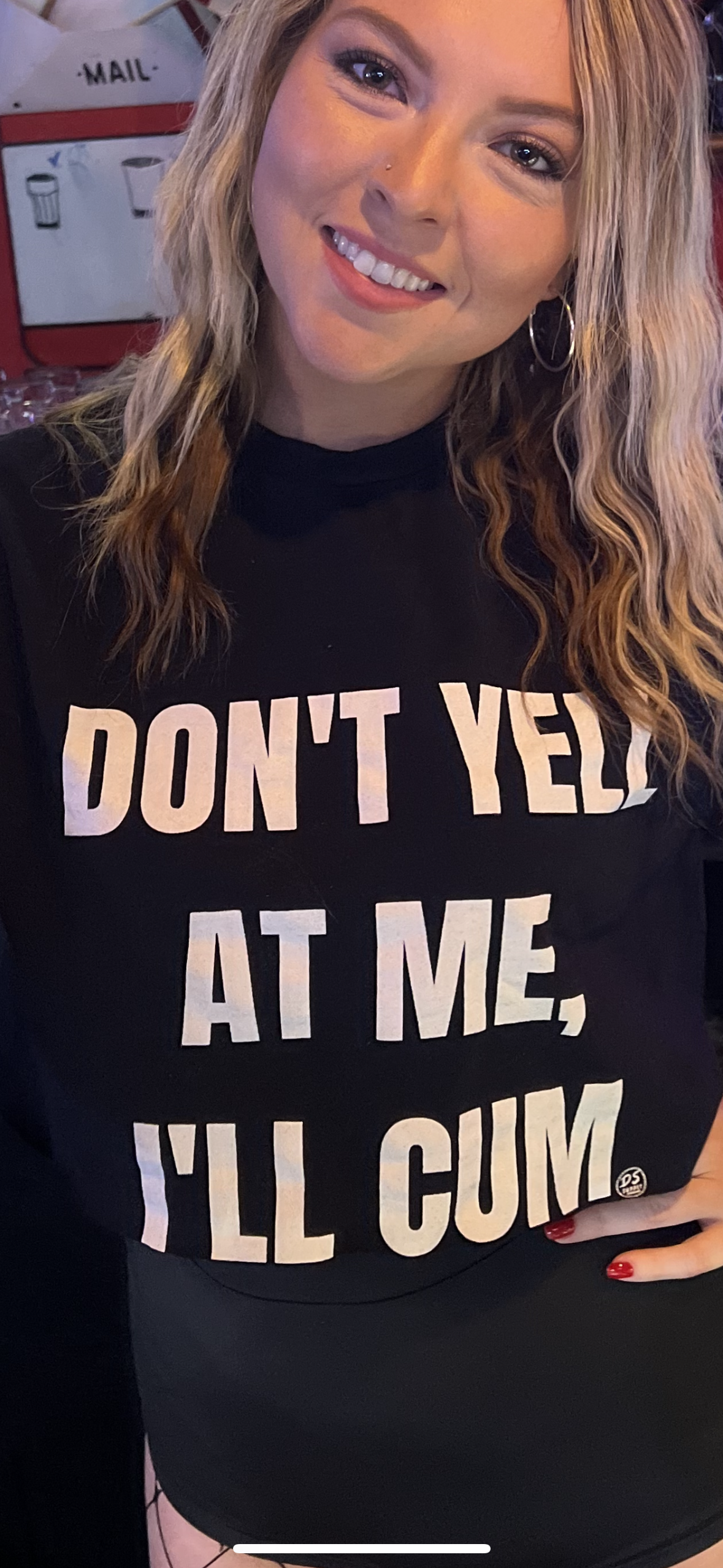 Don't yell at me i'll cum T-Shirt