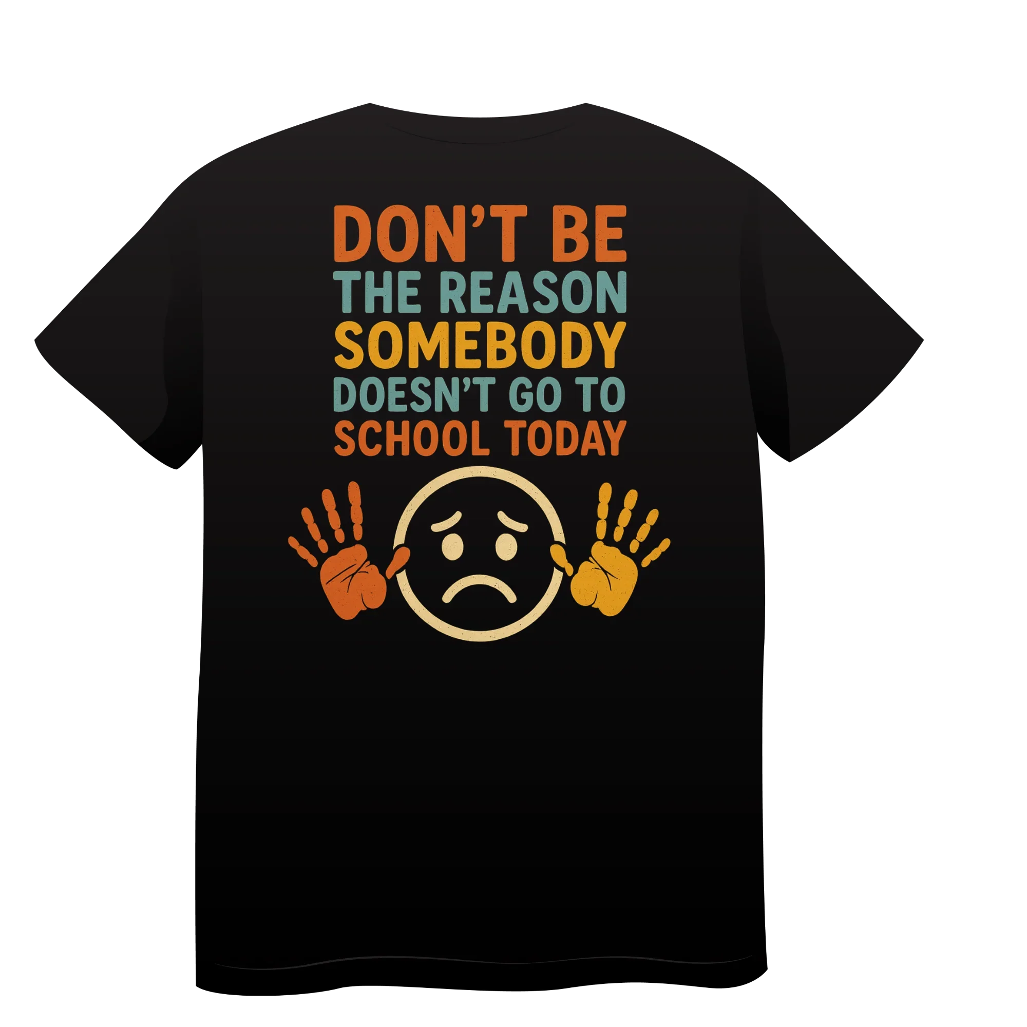 Black t-shirt with anti-bullying message, sad face, and colorful handprints design.
