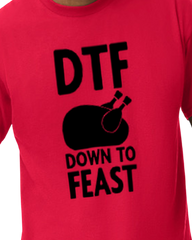 DTF "Down To Feast" T shirt