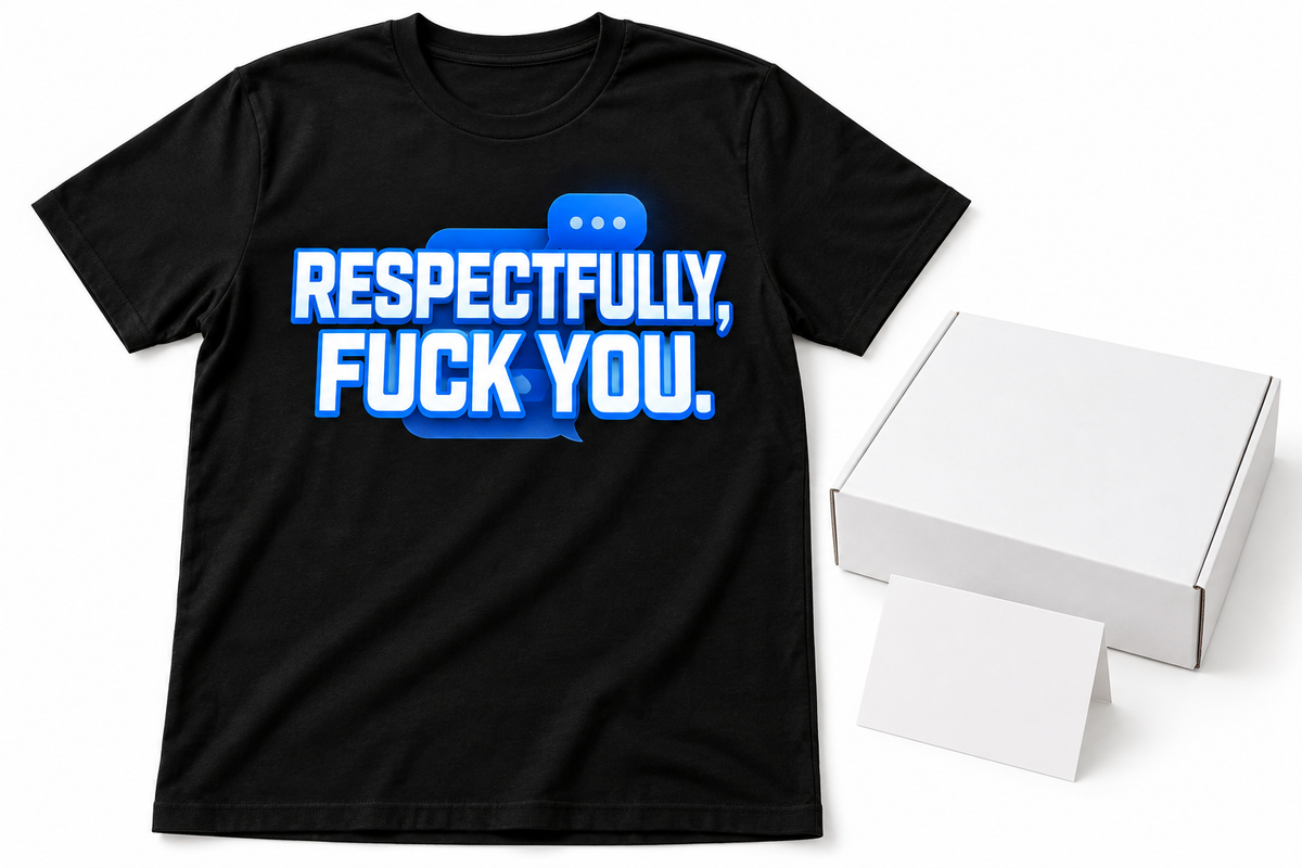Respectfully Fuck You black T-shirt with electric blue and white front print