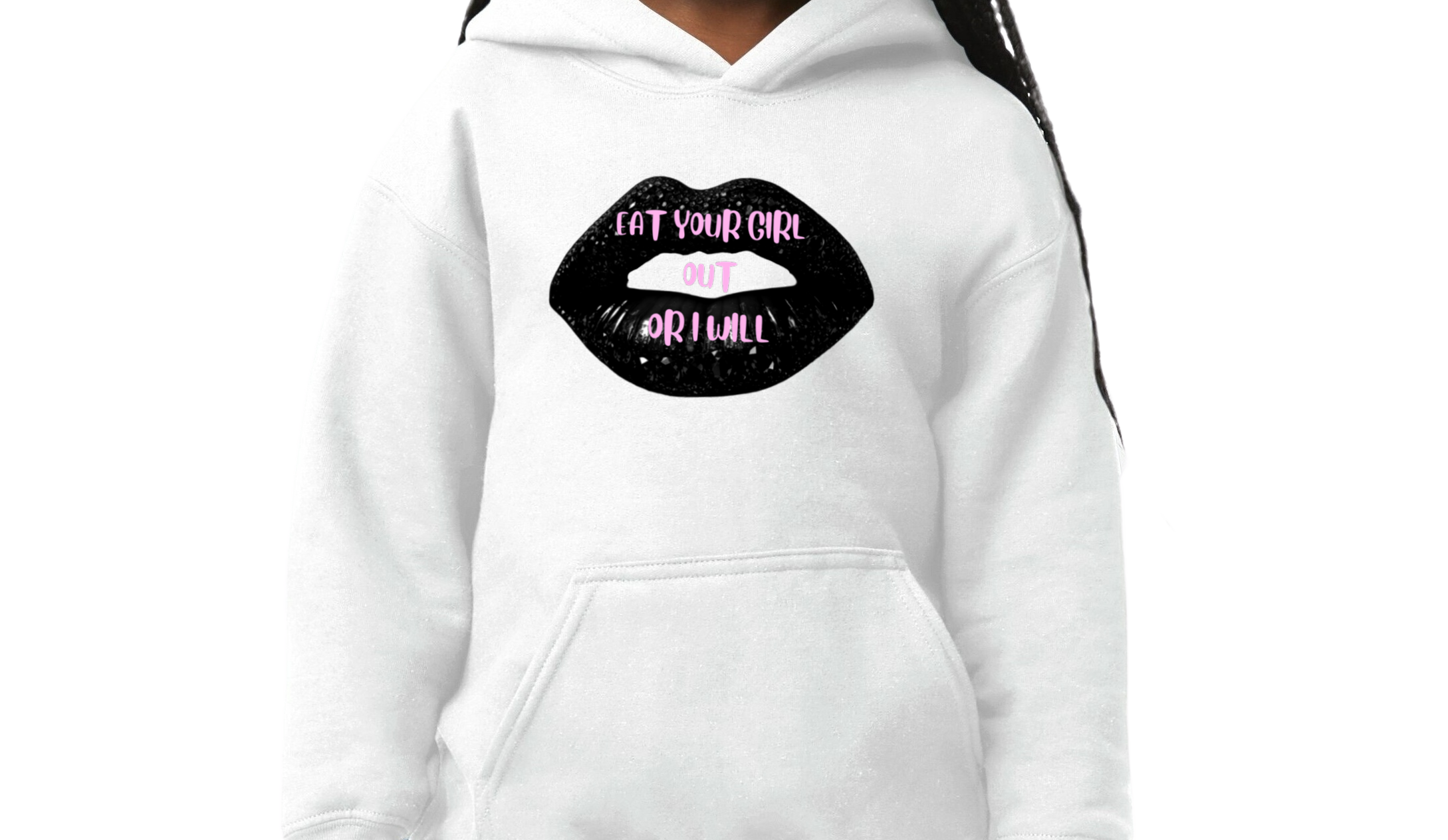 Eat your girl Hoodie
