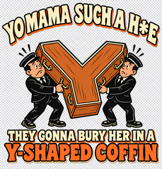 Yo Mama Y-Shaped Coffin censored cartoon artwork
