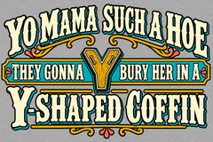 Vintage Yo Mama Y-Shaped Coffin artwork
